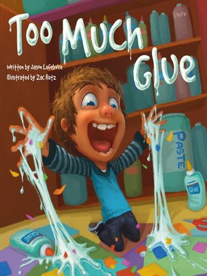 cover image of Too Much Glue
